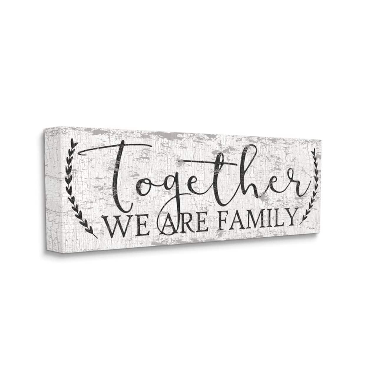 Stupell Industries Country Distressed Together We Are A Family Quote Canvas Wall Art